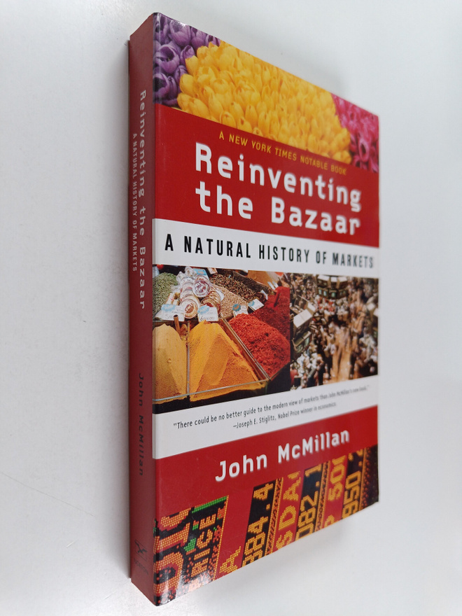 John McMillan : Reinventing the bazaar : a natural histor...