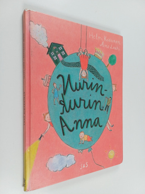 Helmi Kekkonen : Nurinkurin Anna