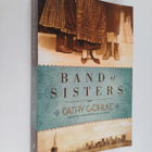 Cathy Gohlke : Band of Sisters - pikkukuva 1