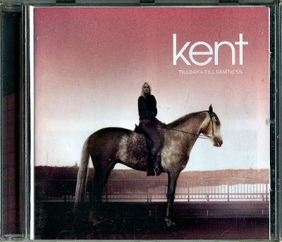Kent - Tillbaka till samtiden (2007)