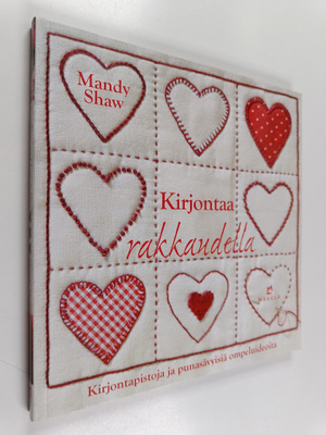 Mandy Shaw : Kirjontaa rakkaudella : Kirjontapistoja ja p...