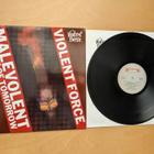 VIOLENT FORCE – Malevolent Assault Of Tomorrow LP - pikkukuva 1