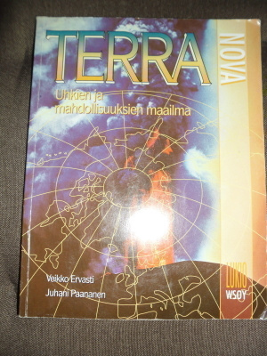 TERRA NOVA * UHKIEN JA MAHDOLLISUUKSIEN MAAILMA * KIRJA