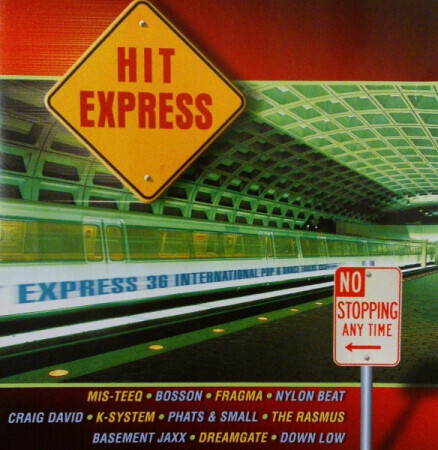 Hit Express (2CD) HYVÄ KUNTO!! DJ Bobo Antique 666 Down Low