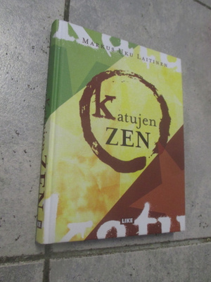 KATUJEN ZEN - markus uku laitinen