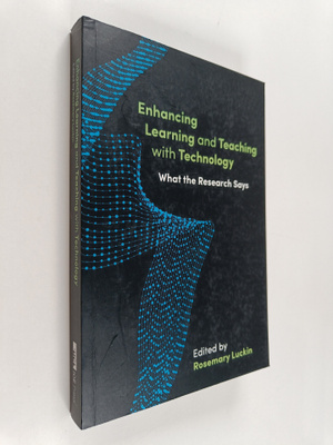 Rosemary Luckin : Enhancing Learning and Teaching with Te...