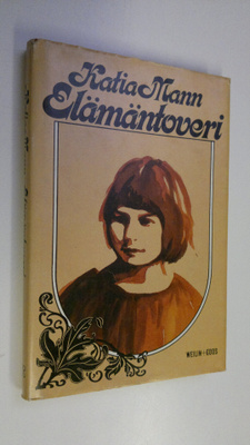 Katia Mann : Elämäntoveri