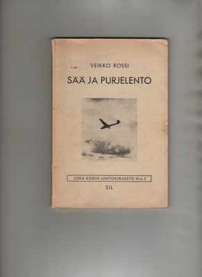 Rossi, Veikko: Sää ja purjelento, SIL 1946, nid., K3