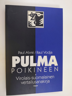 Raul Vodja ym. : Eksitus : Pulma poikineen : virolais-suo...