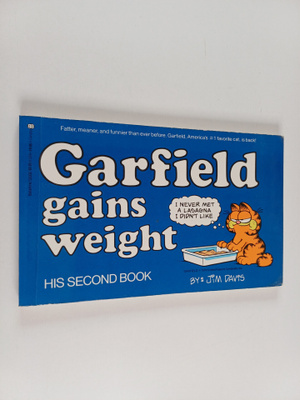 by Jim Davis : Garfield gains weight