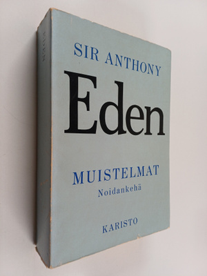 Anthony Eden : Muistelmat : noidankehä