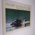 Vuoden luonnonkuvat 89 = Nature photographs of the year 89 - pikkukuva 1