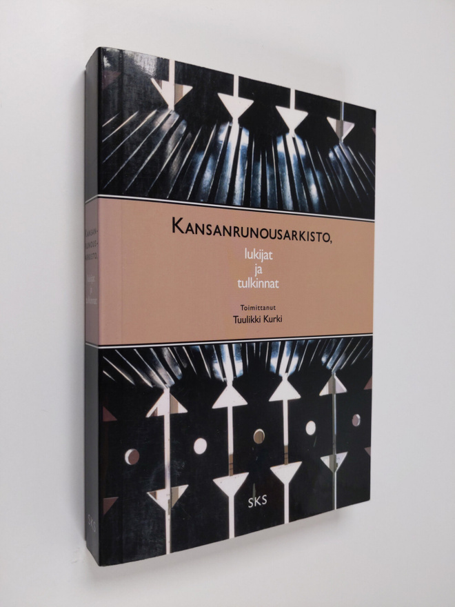 Kansanrunousarkisto, lukijat ja tulkinnat