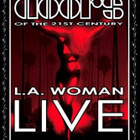 The Doors Of The 21st Century – L.A. Woman Live - pikkukuva 1
