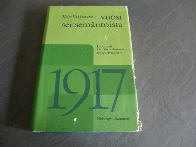 Kylävaara Vuosi seitsemäntoista Reportaasi itsenäisen Suomen