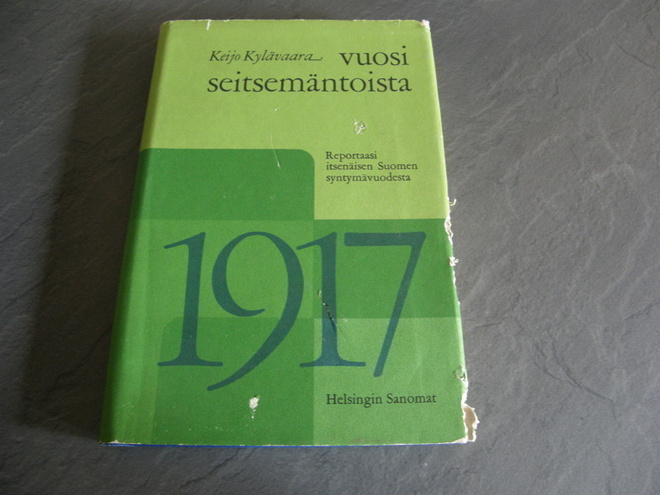 Kylävaara Vuosi seitsemäntoista Reportaasi itsenäisen Suomen