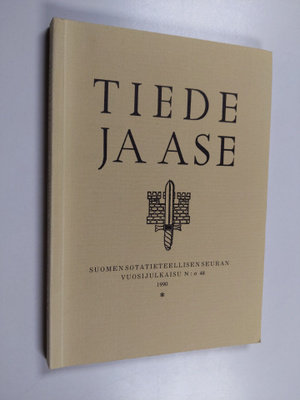 Tiede ja ase 48 : Suomen sotatieteellisen seuran vuosijul...