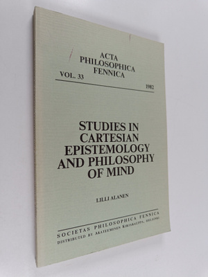 Lilli Alanen : Studies in Cartesian epistemology and phil...
