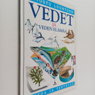 Mervi Pyykkönen ym. : Vedet ja veden elämää - pikkukuva 1