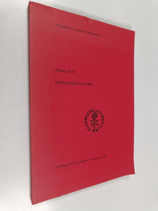 Pekka Lilja : Eino Leino ja Viro : tutkimus Eino Leinon v...