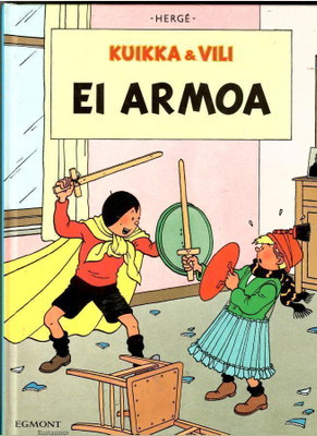 HERGE: Kuikka ja Vili - Ei armoa