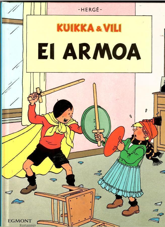 HERGE: Kuikka ja Vili - Ei armoa