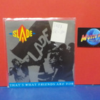 SLADE - THATS WHAT FRIENDS ARE FOR EX/EX UK -87 7" - pikkukuva 1