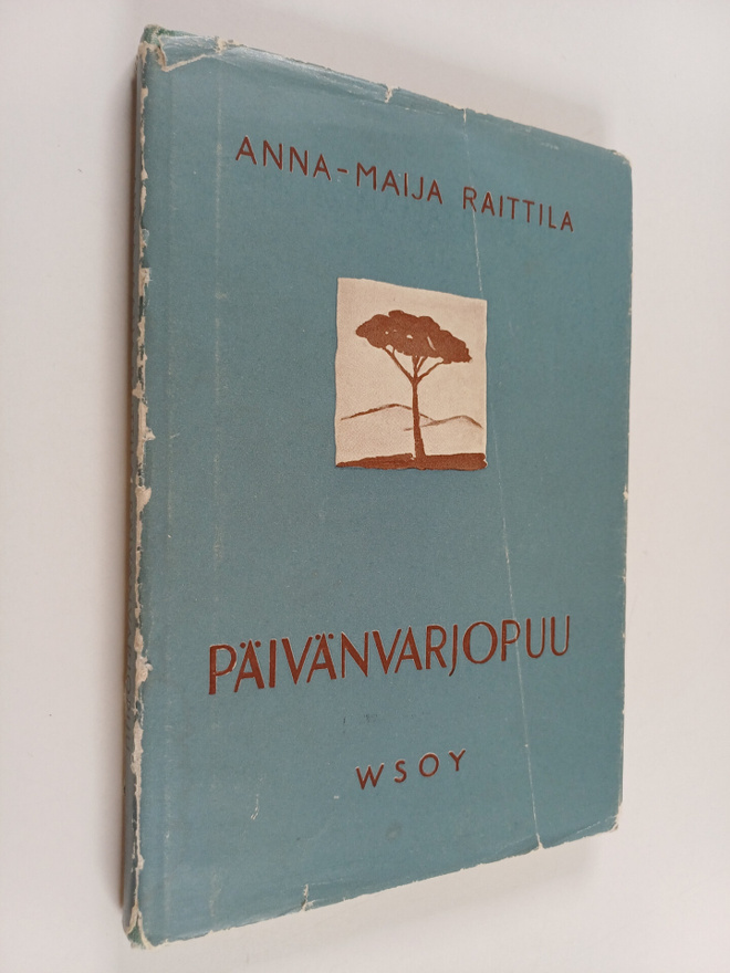 Anna Maija Raittila : Päivänvarjopuu : runoja