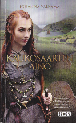 Johanna Valkama: Kaukosaarten Aino (Seven pokkari)