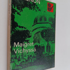 Georges Simenon : Maigret Vichyssä : Komisario Maigret'n ... - pikkukuva 1