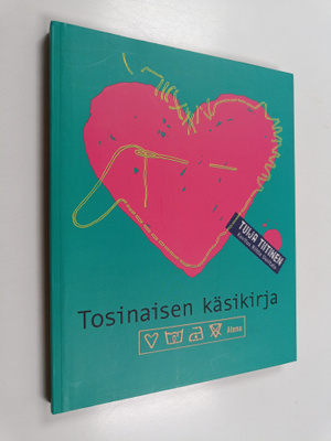 Tuija Tiitinen : Tosinaisen käsikirja