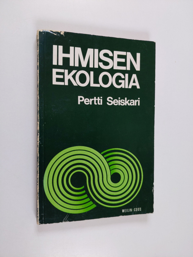 Pertti Seiskari : Ihmisen ekologia : luonnonvaramme ja ni...