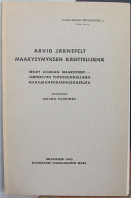 Mauno Kanninen: Arvid Järnefelt maakysymyksen käsittelijänä