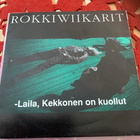 ROKKIVIIKARIT: Kekkonen on kuollut * Laila, pustan poika - pikkukuva 1