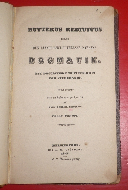 Den Evangeliskt-Lutherska kyrkans Dogmatik  1846