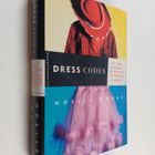 Noelle Howey : Dress Codes : Of Three Girlhoods -My Mothe... - pikkukuva 1