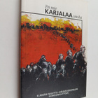 Ritva ym. (toim.t) Sorvali : En mie Karjalaa unoha : Eläm... - pikkukuva 1