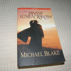 Michael Blake Tanssii susien kanssa -nid - pikkukuva 1