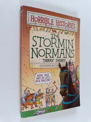 Terry Deary : The Stormin' Normans