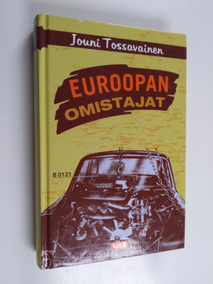 Jouni Tossavainen : Euroopan omistajat