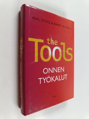 Phil Stutz ym. : The tools : onnen työkalut