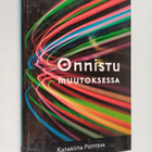Katariina Ponteva : Onnistu muutoksessa (signeerattu, tek... - pikkukuva 1