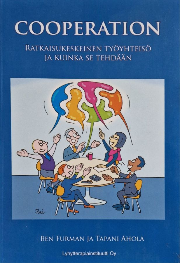 Ben Furman: Cooperation - ratkaisukeskeinen työyhteisö