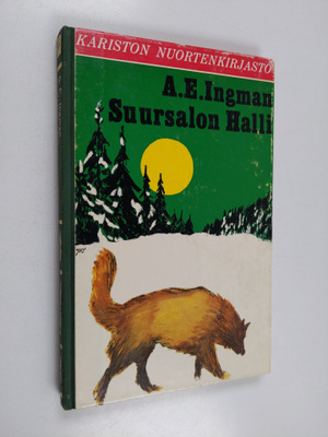 Alfred Emil Ingman : Suursalon Halli : uskollisen metsäko...