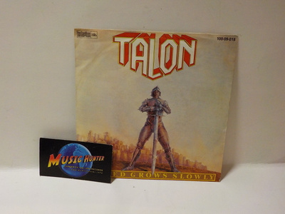 TALON - HATRED GROWS SLOWLY EX-/EX- 7"