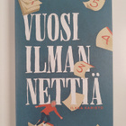Ilkka Karisto : Vuosi ilman nettiä - pikkukuva 1