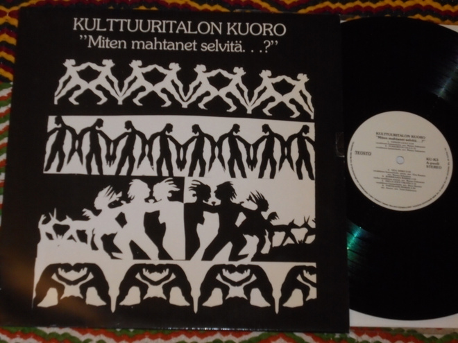 KULTTUURITALON KUORO - Miten Mahtanet Selvitä - LP 1984 EX-