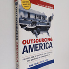 Anil Hira ym. : Outsourcing America - What's Behind Our N... - pikkukuva 1