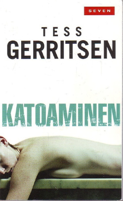 Tess Gerritsen - Katoaminen