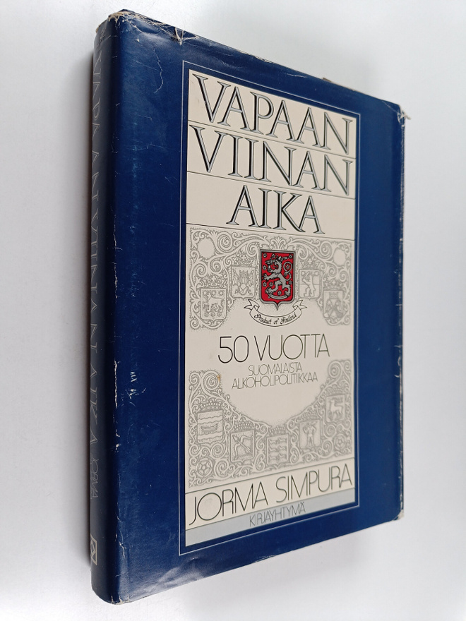 Jorma Simpura : Vapaan viinan aika : 50 vuotta suomalaist...